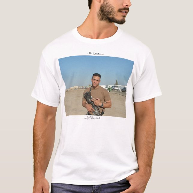 MIN MAKE FÖR SOLDAT. .MY T SHIRT (Framsida)