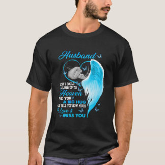 Min make jag önskar att jag kunde klättra upp till t shirt