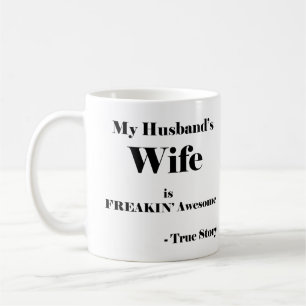 Min Make Wife är Freekin' Fantastisk Kaffemugg