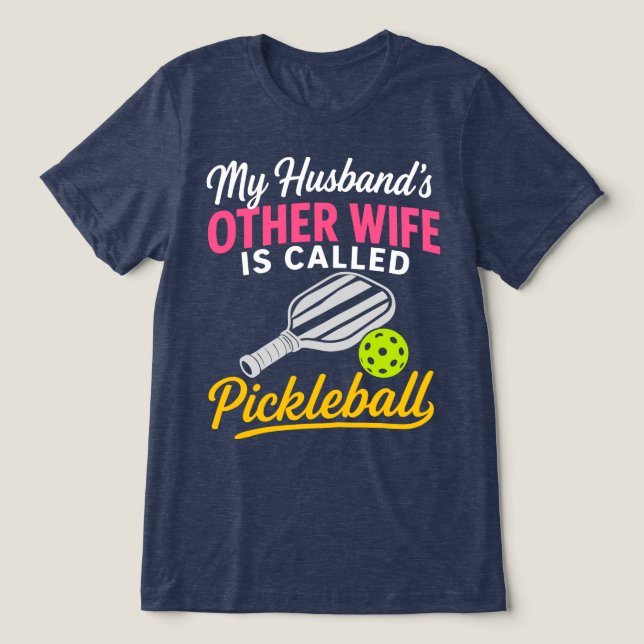 Min makes andra fru heter Pickleball Roligt T Shirt (Design Framsida)