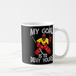 Min målvakt säger rolig landhockey kaffemugg