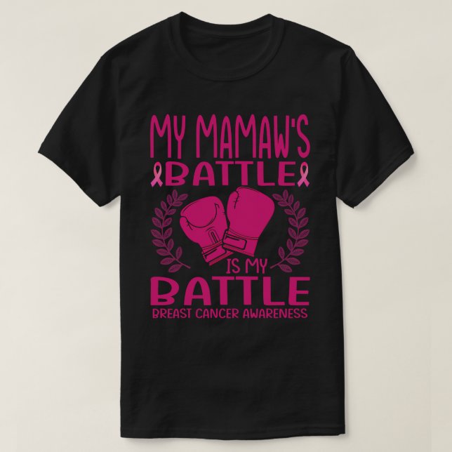 Min MAMAW-strid är min kamp mot bröstcancer. T Shirt (Design framsida)