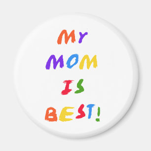 Min mamma är bäst magnet