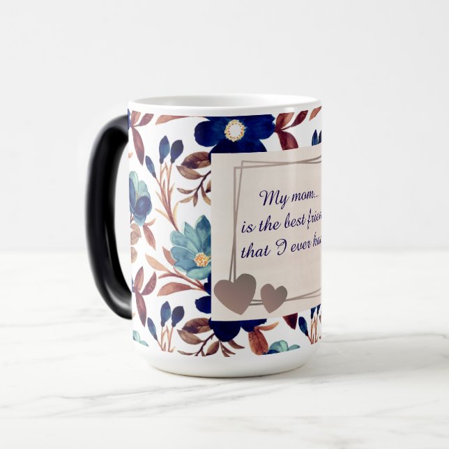 Min mamma är den bästa vännen, Mors dag-mugg Magisk Mugg (Framsida vänster)