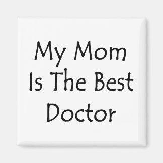 Min Mamma är det bästa Doktorn Magnet