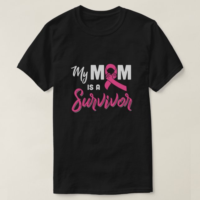 Min Mamma är en efterlevande bröstcancerdotter. T Shirt (Design framsida)