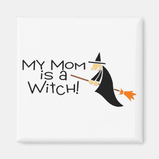 Min Mamma är en häxa Magnet