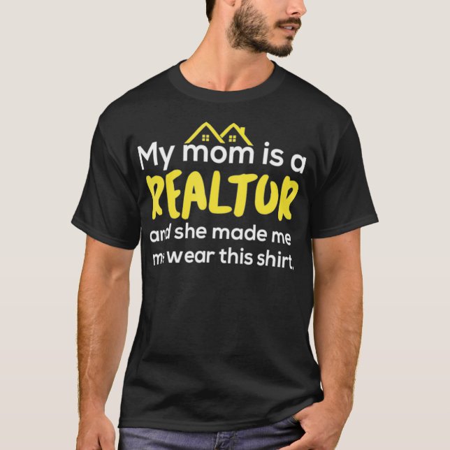 Min Mamma är en realtor, en riktig Gods Agent-gåva T Shirt (Framsida)