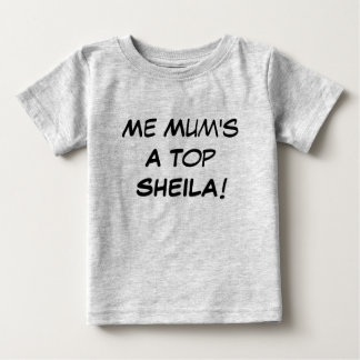Min mamma är en Top Sheila, Aussie Slang Babyprese T Shirt
