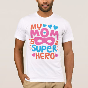 MIN MAMMA ÄR EN TOPPEN HERO I Kärlek You MAMMA T Shirt