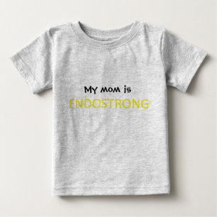 Min mamma är ENDOSTRONG Tee Shirt