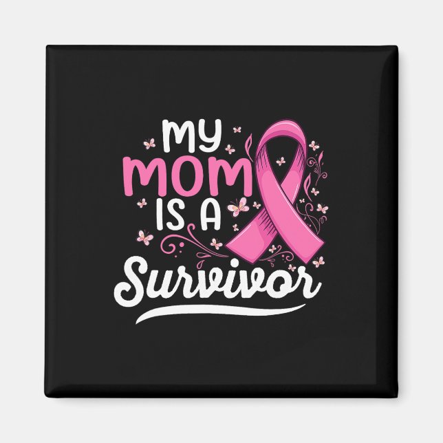 Min Mamma är ett överlevnadsstöd för Mamma bröstca Magnet (Framsidan)