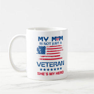 Min Mamma är inte bara en veteran hon är min Hero Kaffemugg