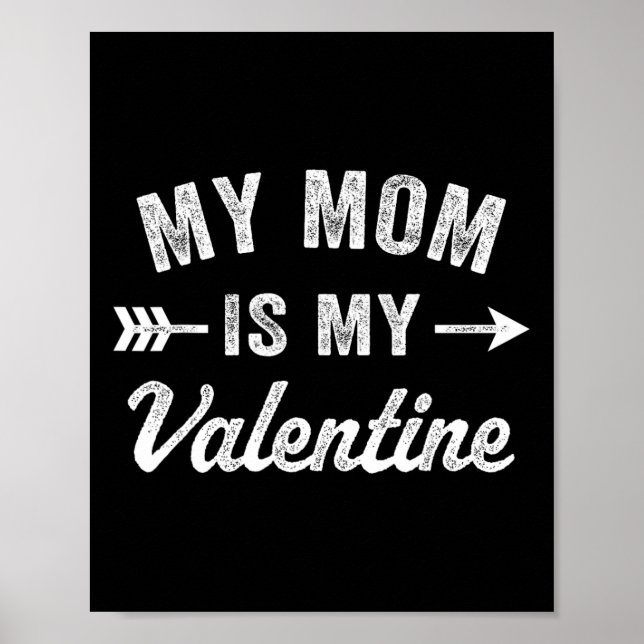 Min mamma är min valentin killar pojkar rolig vale poster (Framsidan)