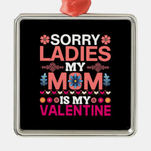 Min Mamma är min Valentine Julgransprydnad Metall