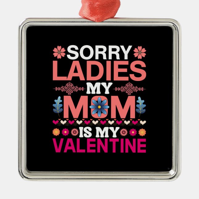 Min Mamma är min Valentine Julgransprydnad Metall (Framsidan)
