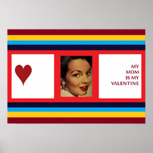 MIN MAMMA ÄR MIN VALENTINE! POSTER