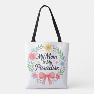 "Min Mamma är mitt paradise" Tote Bag - Kärlek som Tygkasse