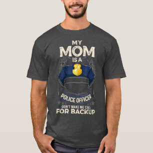 Min Mamma är polischef Proud Cop Mor T Shirt