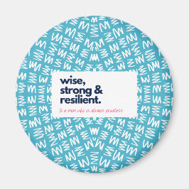 Min Mamma är Priceless Wise, Strong & Resilient Magnet