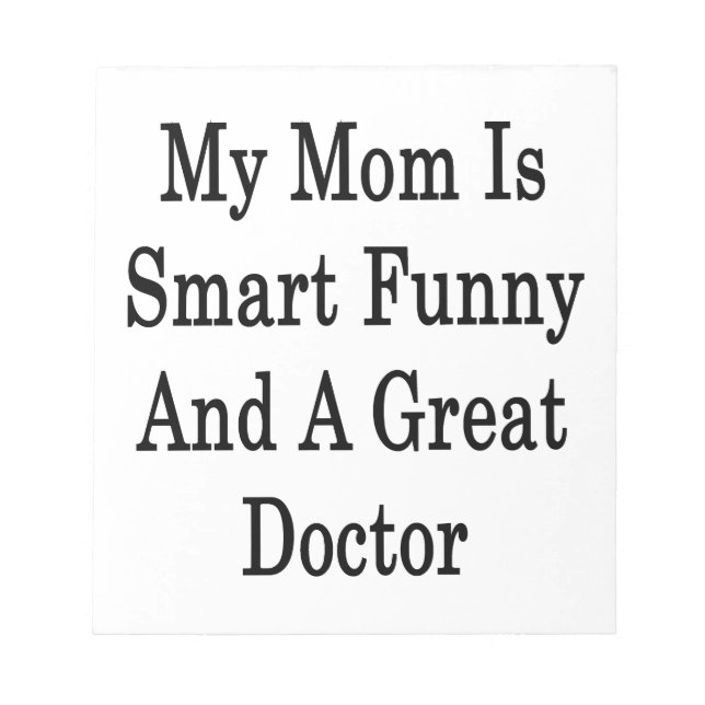 Min Mamma är smart och Underbar Doktor Anteckningsblock (Framsida)