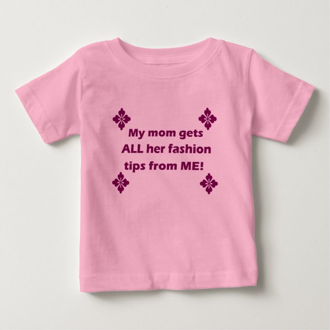 “Min mamma får alla sina modetips” t-shirt (Framsida)