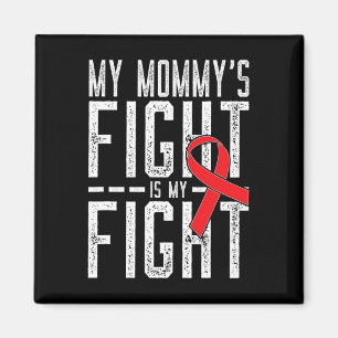 Min Mamma Fight är min kamp mot Blood Cancer Aware Magnet