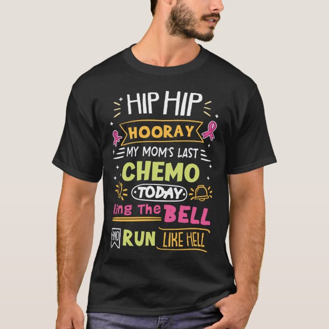 Min Mamma förra kemoterapin i Ring i dag T Shirt (Framsida)