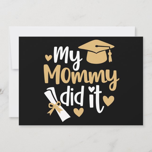 Min Mamma Gjorde Det Examen Utexaminerad Mamma Inbjudningar (Framsida)