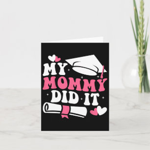 Min Mamma gjorde det Studenten graduerat Mamma Pro Kort