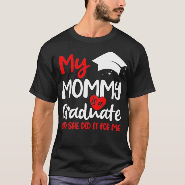 Min Mamma gjorde det Studenten Shirt För barn Grad T Shirt (Framsida)