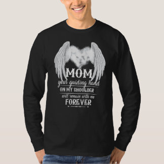 Min Mamma Guiding Hand på min skulder kommer att f T Shirt