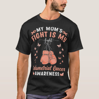 Min Mamma kämpar mot Endometrial Cancer Awar T Shirt