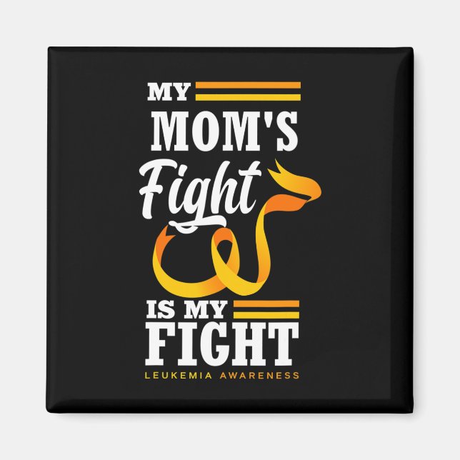Min Mamma kämpar mot min dotter Son Leukemia Magnet (Framsidan)