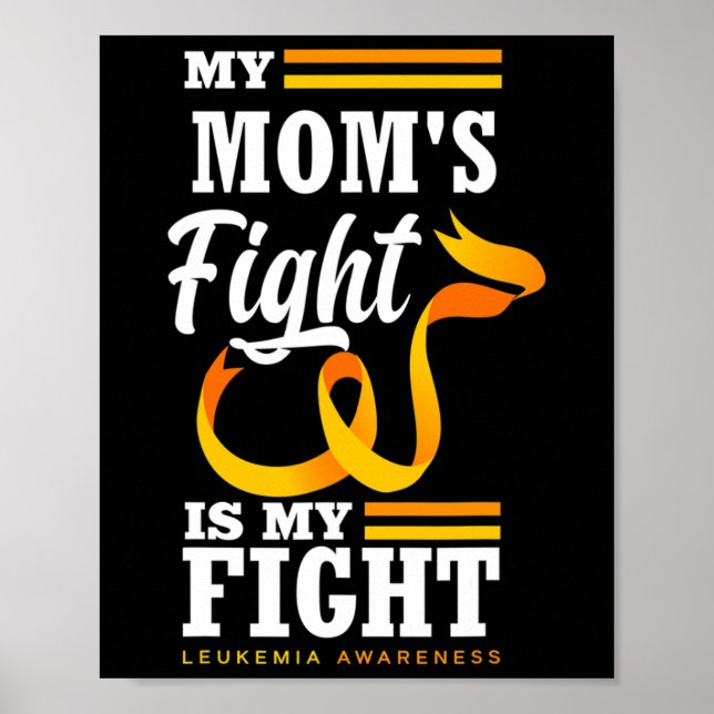 Min Mamma kämpar mot min dotter Son Leukemia Poster (Framsidan)