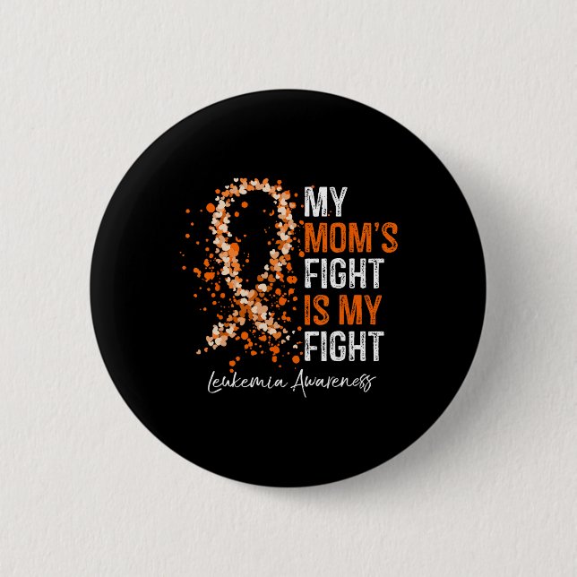 Min Mamma kämpar mot min kamp - Leukemia Awareness Knapp (Framsida)