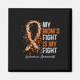 Min Mamma kämpar mot min kamp - Leukemia Awareness Magnet