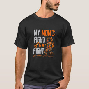 Min Mamma kämpar mot min kamp - Leukemia Awareness T Shirt