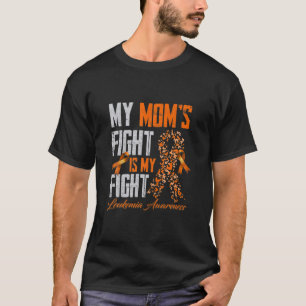 Min Mamma kämpar mot min kamp - Leukemia Awareness T Shirt