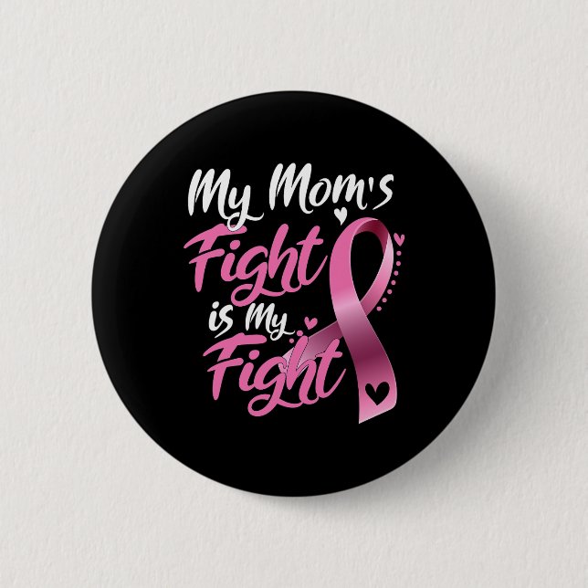 Min Mamma kämpar om min medvetenhet om bröstcancer Knapp (Framsida)