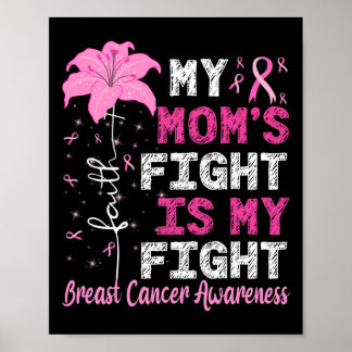 Min Mamma kämpar om min medvetenhet om bröstcancer Poster