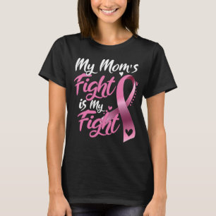 Min mamma kämpar om min medvetenhet om bröstcancer t shirt