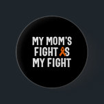 Min Mamma kämpar om min medvetenhet om min kamp mo Knapp<br><div class="desc">Min Mamma kämpar om min medvetenhet om min kamp mot leukemi</div>