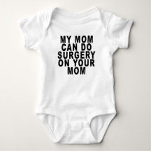 min mamma kan göra kirurgi på din mamma tshirt.png