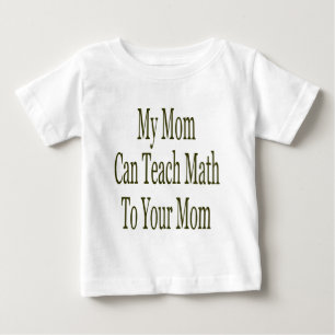 Min mamma kan undervisa Math till din mamma Tee Shirt