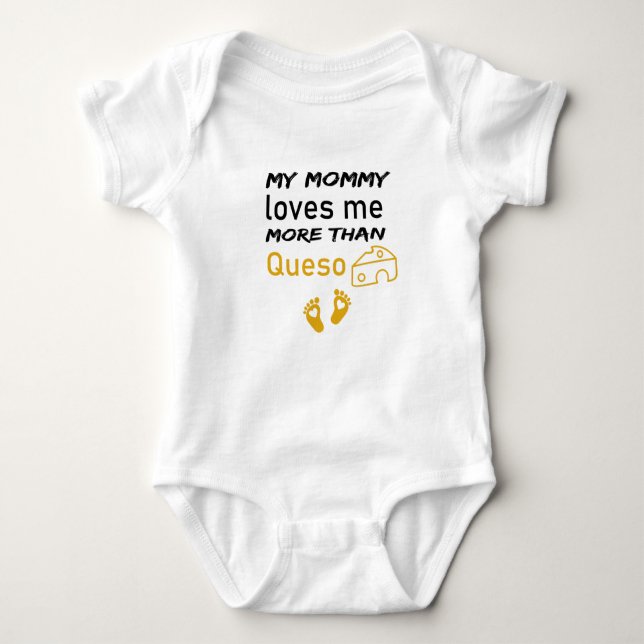 Min Mamma Kärlek mig mer än Queso Cute Baby T Shirt (Framsida)
