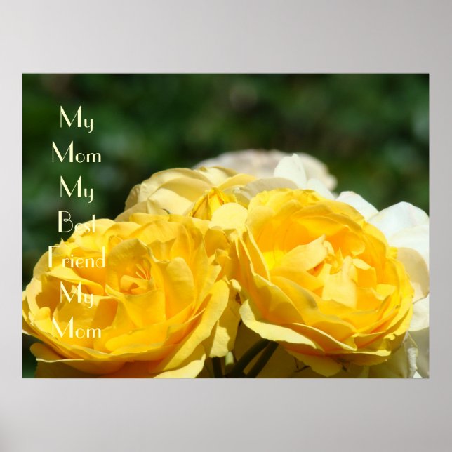 Min mamma Min bästa vän Min mamma konsttryck Rosor Poster (Framsidan)