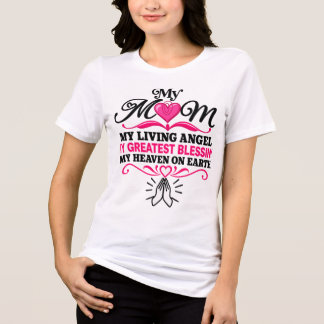 Min mamma min levande ängel största välsignelse hj t shirt