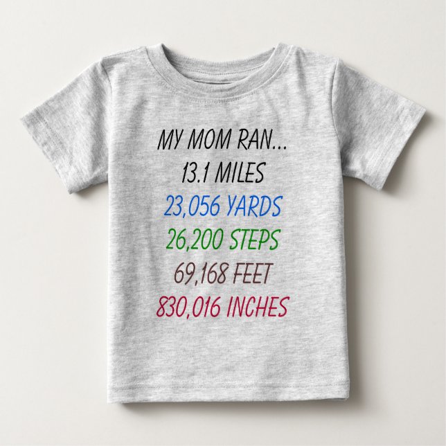 Min Mamma Ran 13,1 miles T Shirt (Framsida)