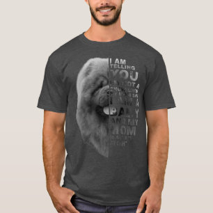 Min Mamma sa att jag är Baby Chow Chow Hund Mor T Shirt
